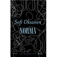 Norma by Sofi Oksanen, 9782234081796