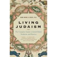 Living Judaism by Dosick, Wayne, 9780060621797