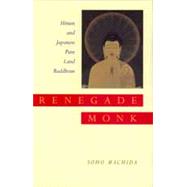 Renegade Monk by Machida, Soho, 9780520211797