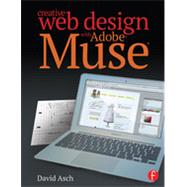 Creative Web Design with Adobe Muse by Asch; David, 9780415811798