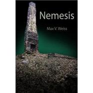 Nemesis by Weiss, Max V., 9781507881798