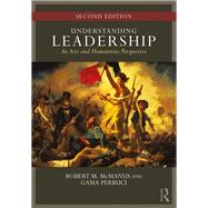 Understanding Leadership by Mcmanus, Robert M.; Perruci, Gamaliel, 9780367151799