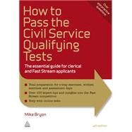 How to Pass the Civil Service Qualifying Tests by Bryon, Mike, 9780749461799