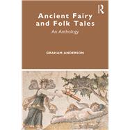 Ancient Fairy and Folk Tales by Anderson, Graham, 9781138361799