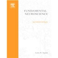 Fundamental Neuroscience by Bloom, Floyd E., 9780080521800
