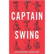 Captain Swing by Hobsbawm, Eric; Rude, George, 9781781681800