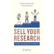 Sell Your Research by Youknovsky, Alexia; Bowers, James, 9783030341800