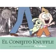 El Conejito Knuffle / Knuffle Bunny by Willems, Mo, 9780606151801