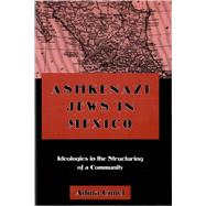 Ashkenazi Jews in Mexico by Cimet, Adina, 9780791431801