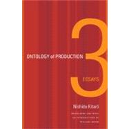 Ontology of Production by Kitaro, Nishida; Haver, William, 9780822351801