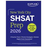 New York City SHSAT Prep 2026 3 Practice Tests + Proven Strategies + Review by Unknown, 9798349701801
