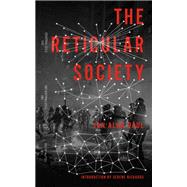 The Reticular Society by Ian Alan Paul, 9798887441801