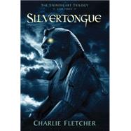 Silvertongue by Unknown, 9781423101802