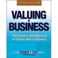 Valuing a Business, 5th Edition The Analysis and Appraisal of Closely Held Companies by Pratt, Shannon, 9780071441803