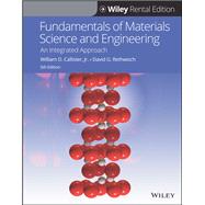 Fundamentals of Materials Science and Engineering: An Integrated Approach, 5th Edition [Rental Edition] by Callister, William D.; Rethwisch, David G., 9781119571803