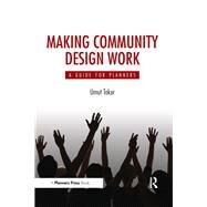 Making Community Design Work by Toker, Umut, 9781138381803