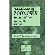 Handbook of Zoonoses, Section B by George W. Beran, 9781351441803