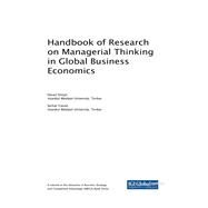 Handbook of Research on Managerial Thinking in Global Business Economics by Diner, Hasan; Yksel, Serhat, 9781522571803