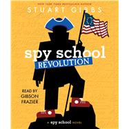 Spy School Revolution by Gibbs, Stuart; Frazier, Gibson, 9781797111803
