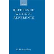 Reference Without Referents by Sainsbury, R. M., 9780199241804