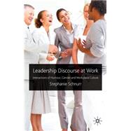 Leadership Discourse at Work Interactions of Humour, Gender and Workplace Culture by Schnurr, Stephanie, 9780230201804