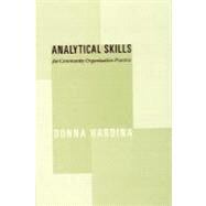 Analytical Skills for Community Organization Practice by Hardina, Donna, 9780231121804