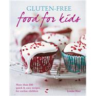 Gluten-free Food for Kids by Louise Blair, 9780600631804