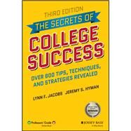 The Secrets of College Success by Jacobs, Lynn F.; Hyman, Jeremy S., 9781119561804