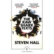 The Raw Shark Texts by Steven Hall, 9781838851804