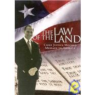 Law of the Land: Featuring Alabama Chief Justice Roy Moore and Other Guest by Moore, Roy, 9781929241804