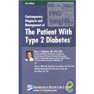 Contemporary Diagnosis and Management of The Patient With Type 2 Diabetes by Goldstein, Barry J.; Miller, Jeffrey L., M.D.; Jabbour, Serge; Ahmed, Intekhab, M.D.; Furlong, Kevin, 9781931981804