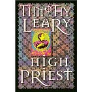 High Priest by Timothy Leary, 9780914171805