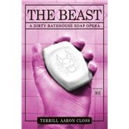 The Beast by Closs, Terrill Aaron, 9781508481805