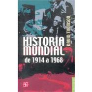 Historia mundial de 1914 a 1968 by Thomson, David, 9789681601805