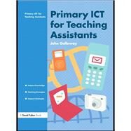 Primary Ict for Teaching Assistants by Galloway, John, 9780203931806