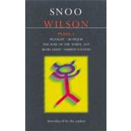 Wilson Plays: 1 Pignight; Blowjob; The Soul of the White Ant; More Light; Darwin's Flood by Wilson, Snoo, 9780413741806