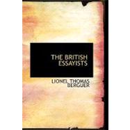 The British Essayists by Berguer, Lionel Thomas, 9780554491806
