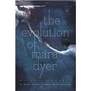 The Evolution of Mara Dyer by Hodkin, Michelle, 9781442421806