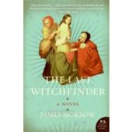 The Last Witchfinder by Morrow, James, JR., 9780060821807