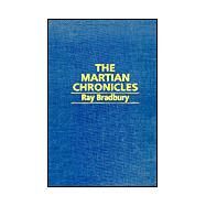 The Martian Chronicles by Bradbury, Ray, 9780553011807