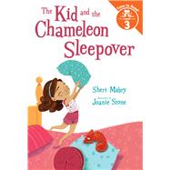 The Kid and the Chameleon Sleepover (The Kid and the Chameleon: Time to Read, Level 3) by Mabry, Sheri; Stone, Joanie, 9780807541807