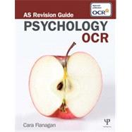 OCR Psychology: AS Revision Guide by Flanagan; Cara, 9781848721807