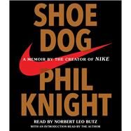 Shoe Dog by Knight, Phil; Butz, Norbert Leo, 9781508211808