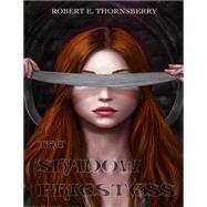 The Shadow Priestess by Thornsberry, Robert E.; Napier, Gordon, 9781522761808