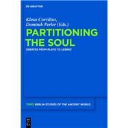 Partitioning the Soul by Corcilius, Klaus; Perler, Dominik, 9783110311808