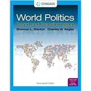 World Politics by Blanton, Shannon; Kegley, Charles, 9780357141809