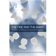 The One and the Many: Relational Approaches to Group Psychotherapy by Grossmark; Robert, 9780415621809