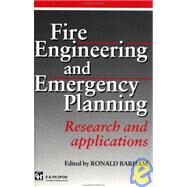 Fire Engineering and Emergency Planning: Research and applications by Barham,R., 9780419201809