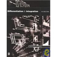 Differentiation and Integration by Bolton,W., 9780582251809