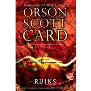 Ruins by Card, Orson Scott, 9781416991809